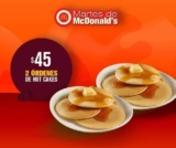 McDonald’s – Martes de MacDonald’s / 2 ordenes de Hot Cakes a $45 usando cupón este 8 de enero de 2019..