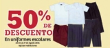 Soriana Híper y Súper – 50% de descuento en uniformes escolares…