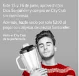 City Club – Días Santander del 15 al 16 de junio de 2019 / Compra sin membresía, obtén precios especiales y más…