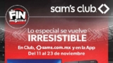 Sam’s Club – Folleto y Cuponera Buen Fin del 11  al 23 de noviembre de 2022 / Lo Especial se Vuelve Irresistible, El Fin Irresistible…