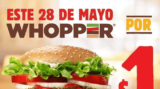 Burger King – Día de la Hamburguesa 2019 / Whopper a $1 peso…